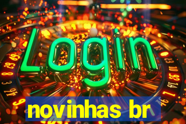 novinhas br